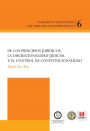 De los principios juridicos, la discrecionalidad judicial y el control constitucional