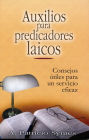 Auxilios Para Predicadores Laicos = Helps for Lay Pastors