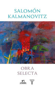 Title: Obra selecta, Author: Salomon Kalmanovitz