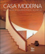 Casa Moderna: Half Century of Colombian Domestic Architecture / Edition 1