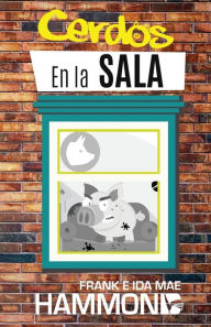 Cerdos En la Sala: Pigs in the Parlor