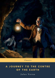 Title: A Journey to the Centre of the Earth, Author: Jules Verne