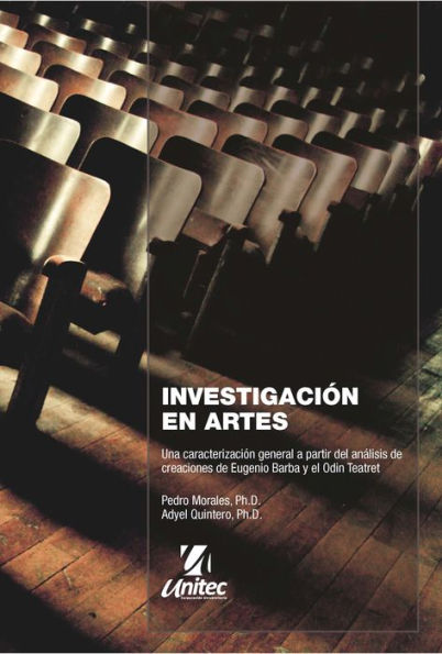 Investigación en artes: Una caracterización general a partir del análisis de creaciones de Eugenio Barba y el Odin Teatret