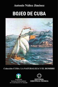 Title: Bojeo de Cuba, Author: Antonio Núñez Jiménez