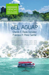 Title: ¿¡El agua!?, Author: Francisco H. Pérez Sanfiel