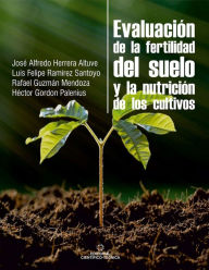 Title: Evaluación de la fertilidad del suelo y de la nutrición de los cultivos, Author: Colectivo de Autores