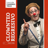 Title: Clownteo regresivo, Author: Ernesto Parra