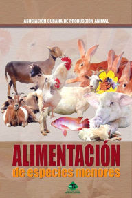 Title: Alimentación de especies menores, Author: Colectivo de autores