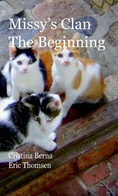 Missy's Clan - The Beginning