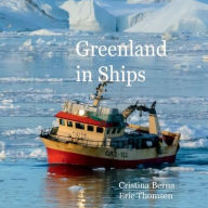 Title: Greenland in Ships, Author: Cristina Berna
