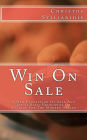 Win On Sale: A New Perception Of Sale And Its 22 Basic Principles Or A Guide For The Modern Seller