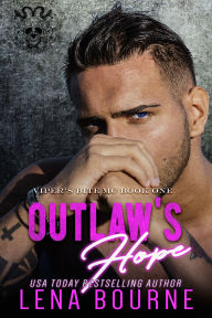 Title: Outlaw's Hope (Viper's Bite MC, Book 1), Author: Lena Bourne