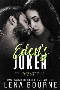 Title: Eden's Joker (Devils Nightmare MC Next Generation, Book 7), Author: Lena Bourne