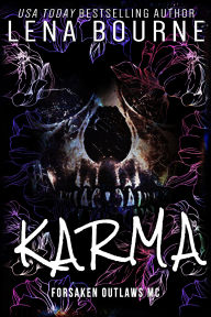 Title: Karma: Forsaken Outlaws MC: A Dark MMF Biker Romance, Author: Lena Bourne