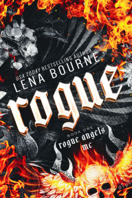 Title: Rogue (Rogue Angels MC, Book 1), Author: Lena Bourne