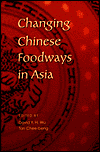 Changing Chinese Foodways in Asia