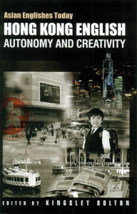 Hong Kong English: Autonomy and Creativity
