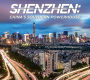 Shenzhen: China's Southern Powerhouse