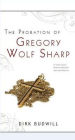 The Probation of Gregory Wolf Sharp: A story about finding friendship and true freedom