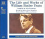 Life and Works of William Butler Yeats