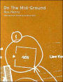 Hou Hanru: On the Mid-Ground