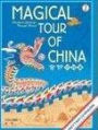 Magical Tour of China