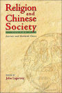 Chinese Religion and Society: The Transformation of a Field (2 volumes)