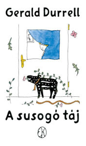 Title: A susogó táj, Author: Gerald Durrell