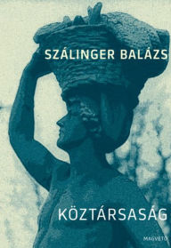 Title: Köztársaság, Author: Balázs Szálinger