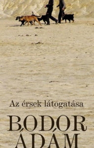 Title: Az érsek látogatása, Author: Ádám Bodor