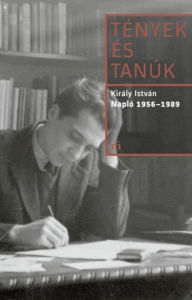 Title: Napló 1956-1989, Author: Király István