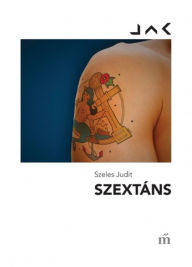 Title: Szextáns, Author: Judit Szeles