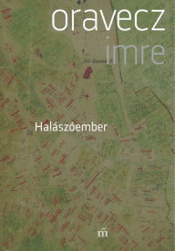 Title: Halászóember, Author: Oravecz Imre