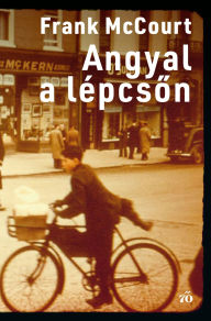 Title: Angyal a lépcson, Author: Frank McCourt