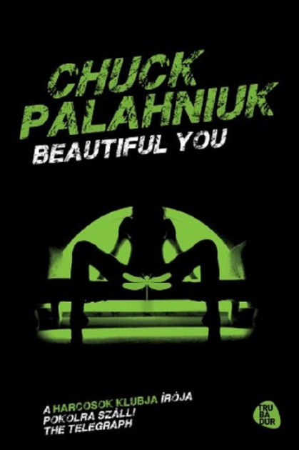Beautiful You By Chuck Palahniuk