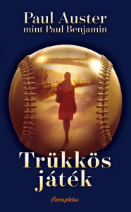 Title: Trükkös játék, Author: Paul Auster