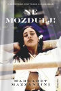 Ne mozdulj!