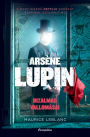 Arséne Lupin bizalmas vallomásai