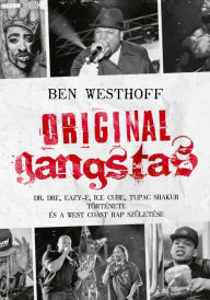 Title: Original Gangstas, Author: Ben Westhoff