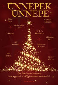 Title: Ünnepek ünnepe, Author: Levente Király