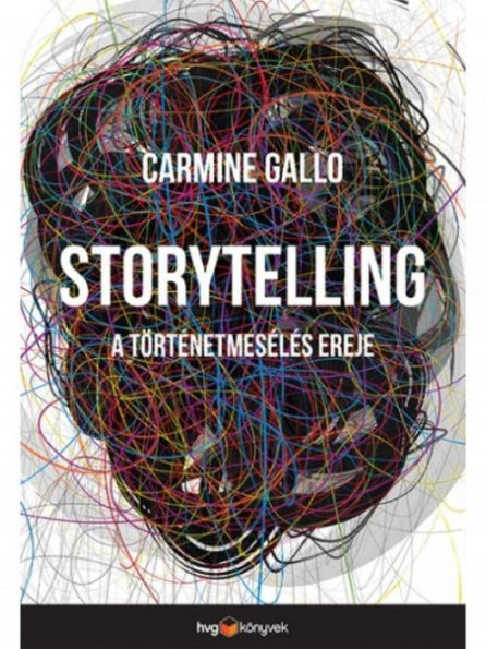 Storytelling: A történetmesélés ereje