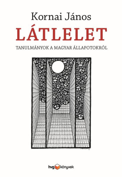 Látlelet: Tanulmányok a magyar állapotokról