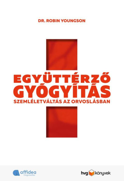 Együttérzo gyógyítás: Szemléletváltás az orvoslásban