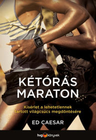Title: Kétórás maraton, Author: Ed Caesar