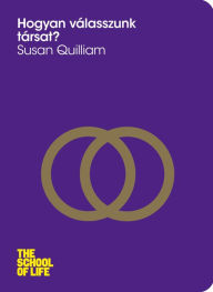 Title: Hogyan válasszunk társat?, Author: Susan Quilliam