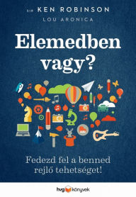 Title: Elemedben vagy?, Author: Ken Robinson