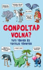 Gondoltad volna?