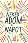 Neked adom a napot