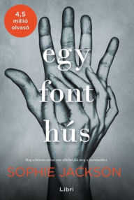 Title: Egy font hús, Author: Sophie Jackson