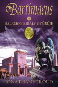 Title: Salamon király gyuruje, Author: Jonathan Stroud
